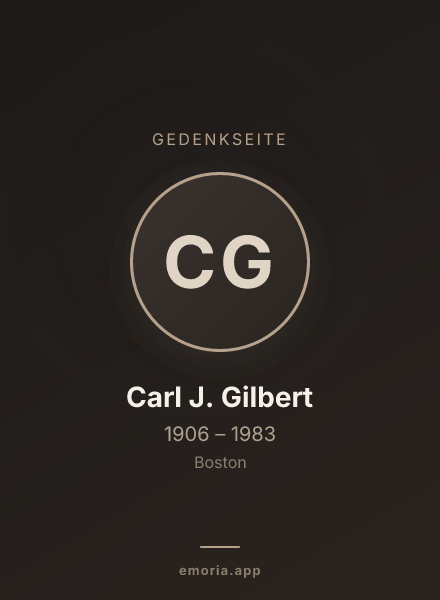 Gedenkportrait von Carl J. Gilbert