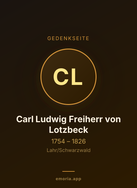Gedenkportrait von Carl Ludwig Freiherr von Lotzbeck