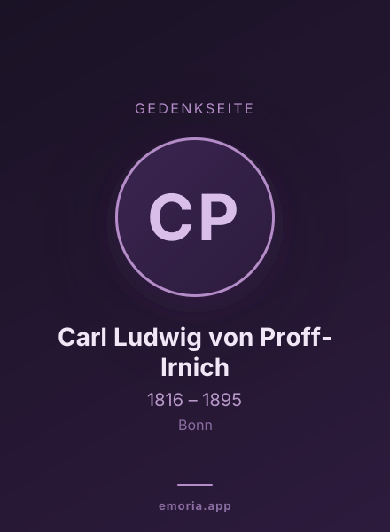 Gedenkportrait von Carl Ludwig von Proff-Irnich