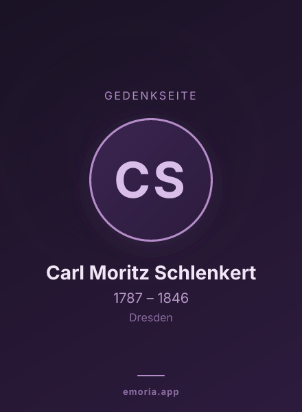 Gedenkportrait von Carl Moritz Schlenkert
