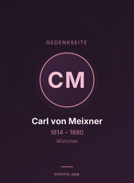 Gedenkportrait von Carl von Meixner