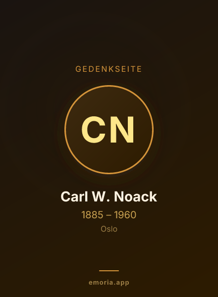 Gedenkportrait von Carl W. Noack
