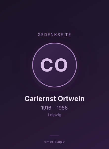 Gedenkportrait von Carlernst Ortwein