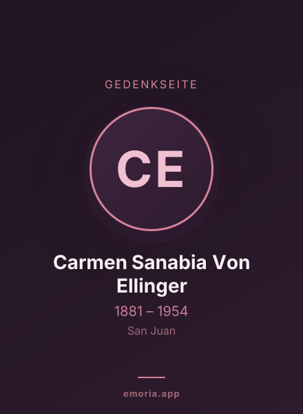 Gedenkportrait von Carmen Sanabia Von Ellinger