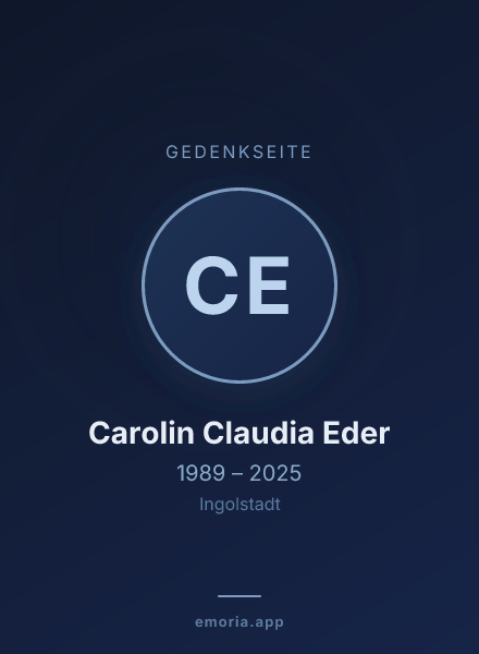 Gedenkportrait von Carolin Claudia Eder