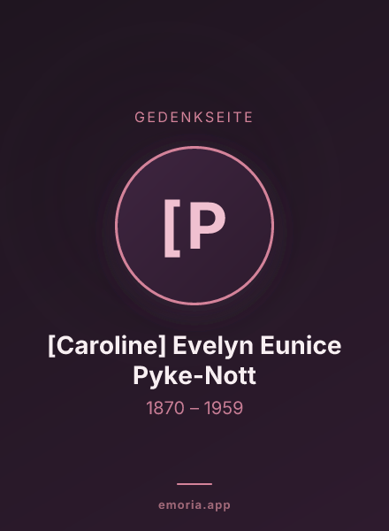Gedenkportrait von [Caroline] Evelyn Eunice Pyke-Nott