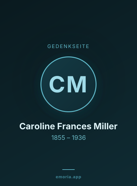 Gedenkportrait von Caroline Frances Miller