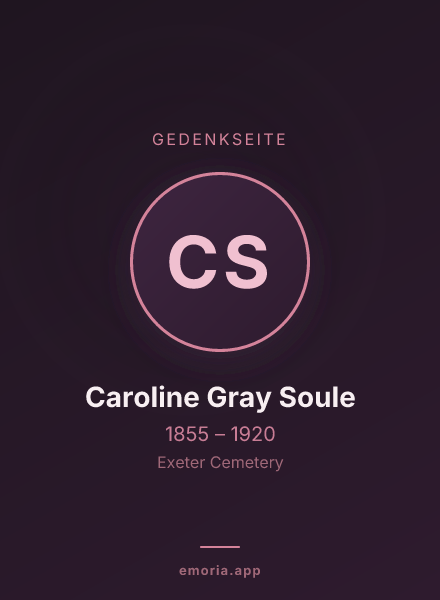 Gedenkportrait von Caroline Gray Soule