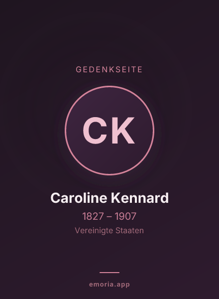 Gedenkportrait von Caroline Kennard
