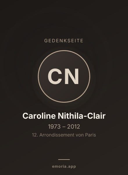 Gedenkportrait von Caroline Nithila-Clair
