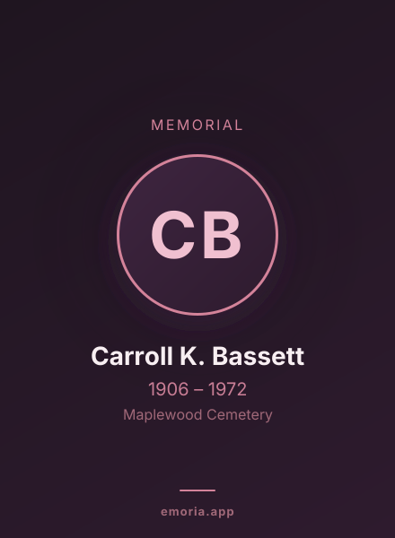 Memorial portrait of Carroll K. Bassett