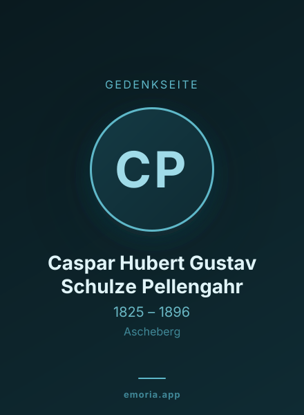 Gedenkportrait von Caspar Hubert Gustav Schulze Pellengahr