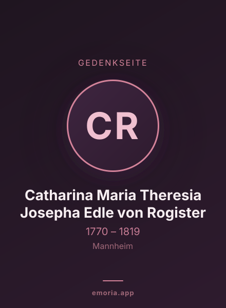 Gedenkportrait von Catharina Maria Theresia Josepha Edle von Rogister