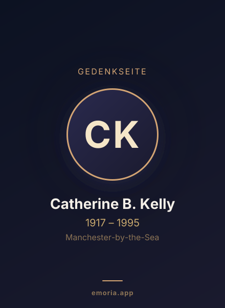 Gedenkportrait von Catherine B. Kelly
