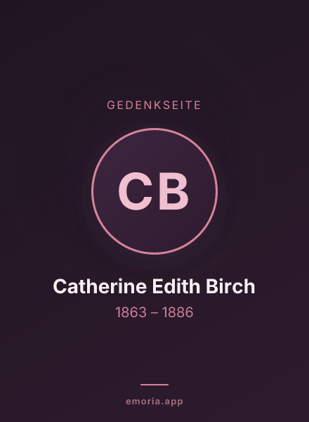 Gedenkportrait von Catherine Edith Birch