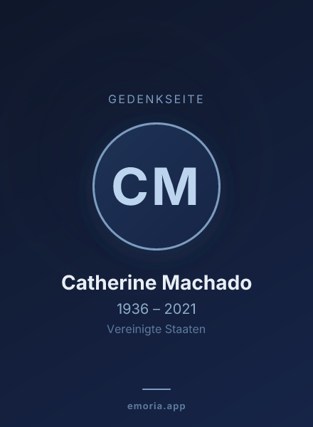 Gedenkportrait von Catherine Machado