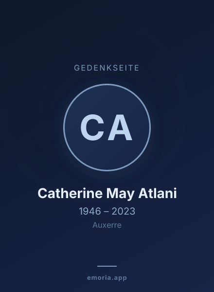 Gedenkportrait von Catherine May Atlani
