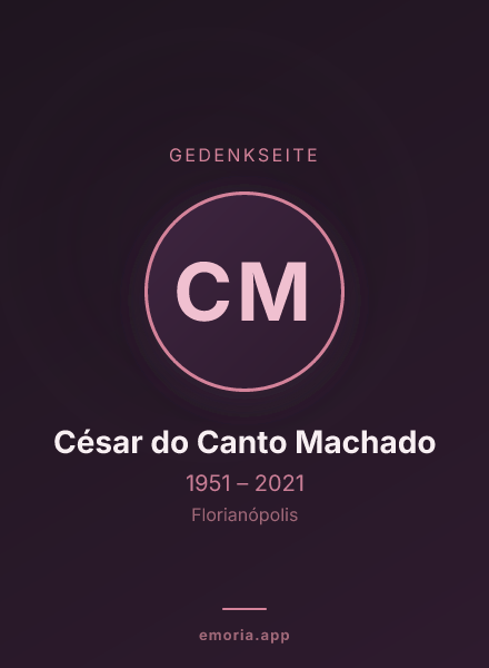 Gedenkportrait von César do Canto Machado