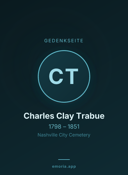 Gedenkportrait von Charles Clay Trabue