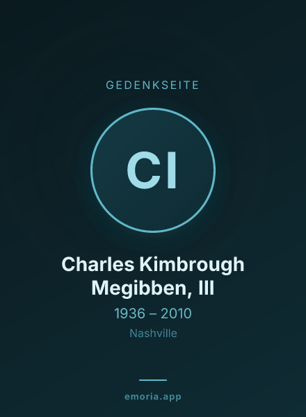 Gedenkportrait von Charles Kimbrough Megibben, III