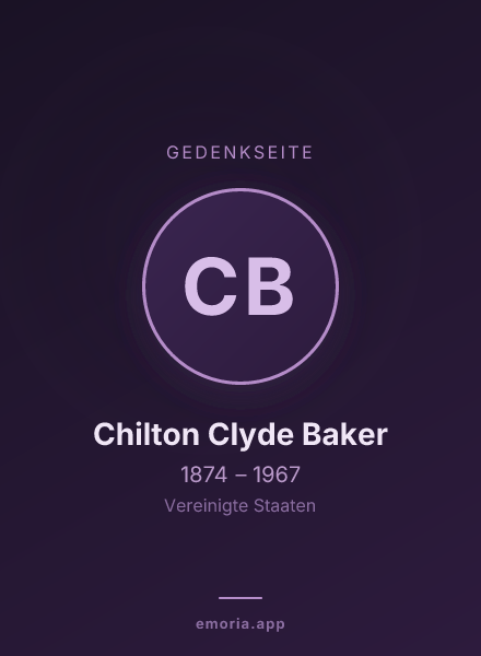 Gedenkportrait von Chilton Clyde Baker