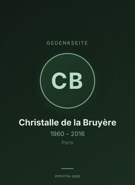Gedenkportrait von Christalle de la Bruyère