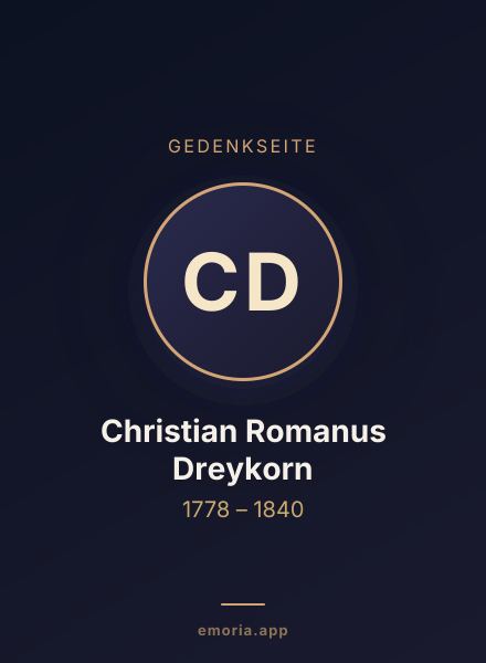 Gedenkportrait von Christian Romanus Dreykorn