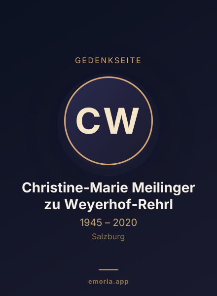 Gedenkportrait von Christine-Marie Meilinger zu Weyerhof-Rehrl