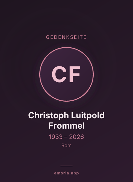 Gedenkportrait von Christoph Luitpold Frommel