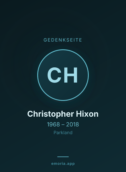 Gedenkportrait von Christopher Hixon
