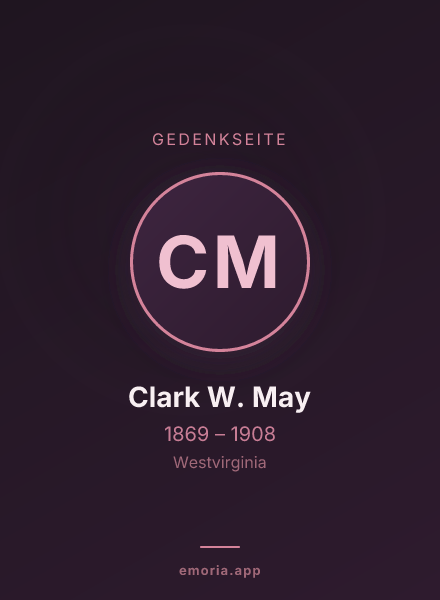 Gedenkportrait von Clark W. May