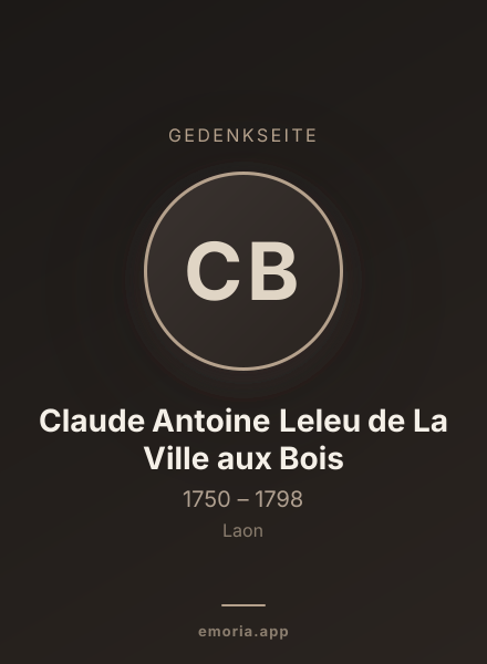 Gedenkportrait von Claude Antoine Leleu de La Ville aux Bois