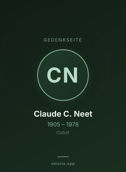Gedenkportrait von Claude C. Neet