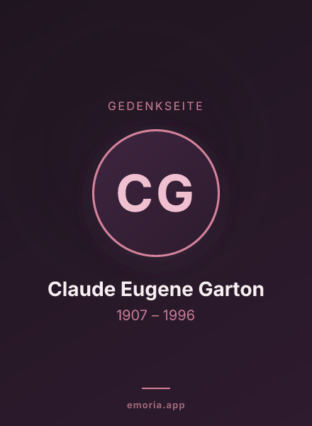 Gedenkportrait von Claude Eugene Garton