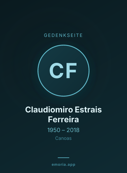 Gedenkportrait von Claudiomiro Estrais Ferreira