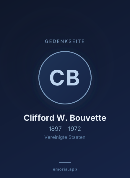 Gedenkportrait von Clifford W. Bouvette