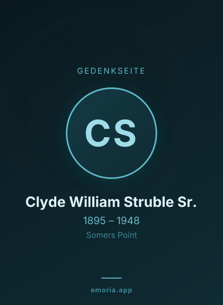 Gedenkportrait von Clyde William Struble Sr.