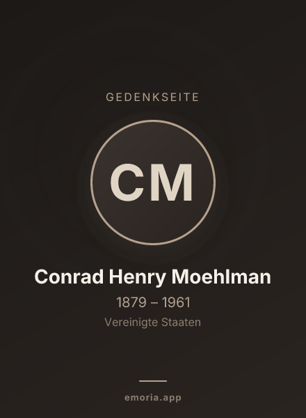 Gedenkportrait von Conrad Henry Moehlman