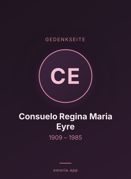 Gedenkportrait von Consuelo Regina Maria Eyre