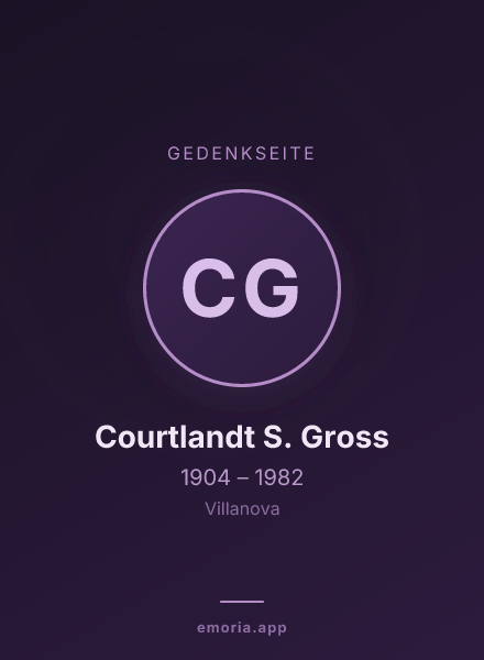 Gedenkportrait von Courtlandt S. Gross