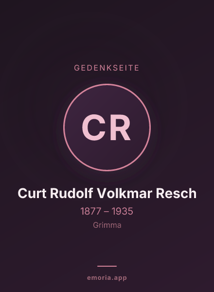 Gedenkportrait von Curt Rudolf Volkmar Resch