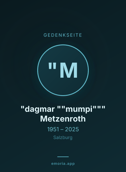 Gedenkportrait von "dagmar ""mumpi""" Metzenroth