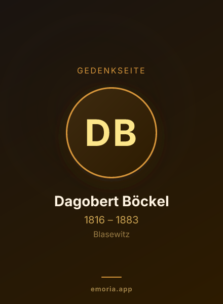 Gedenkportrait von Dagobert Böckel