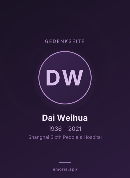 Gedenkportrait von Dai Weihua