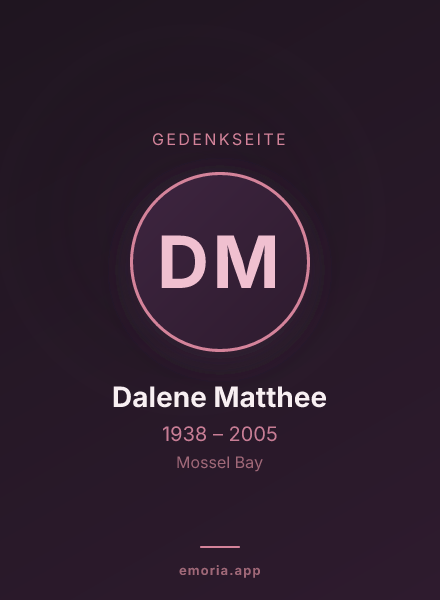 Gedenkportrait von Dalene Matthee