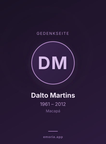 Gedenkportrait von Dalto Martins