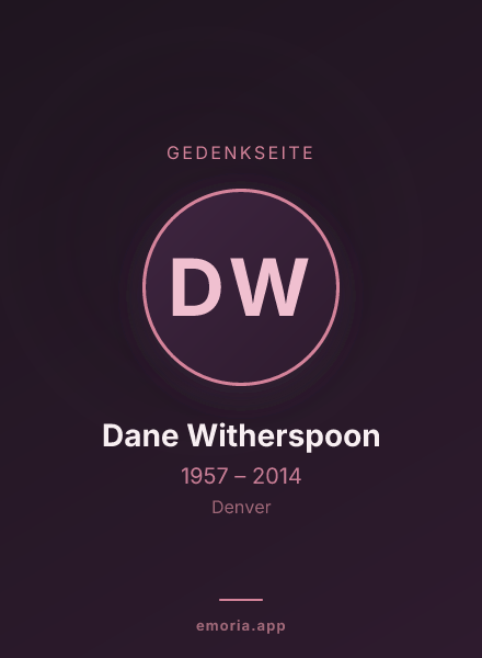 Gedenkportrait von Dane Witherspoon