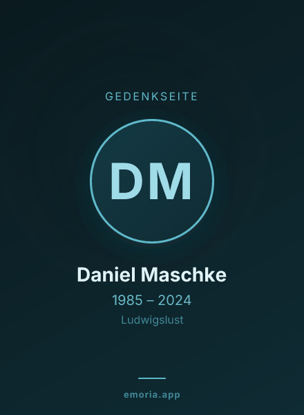 Gedenkportrait von Daniel Maschke