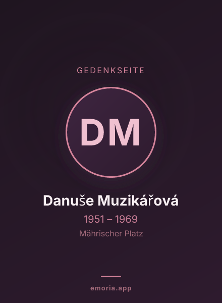 Gedenkportrait von Danuše Muzikářová