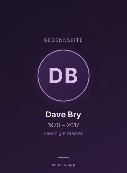 Gedenkportrait von Dave Bry